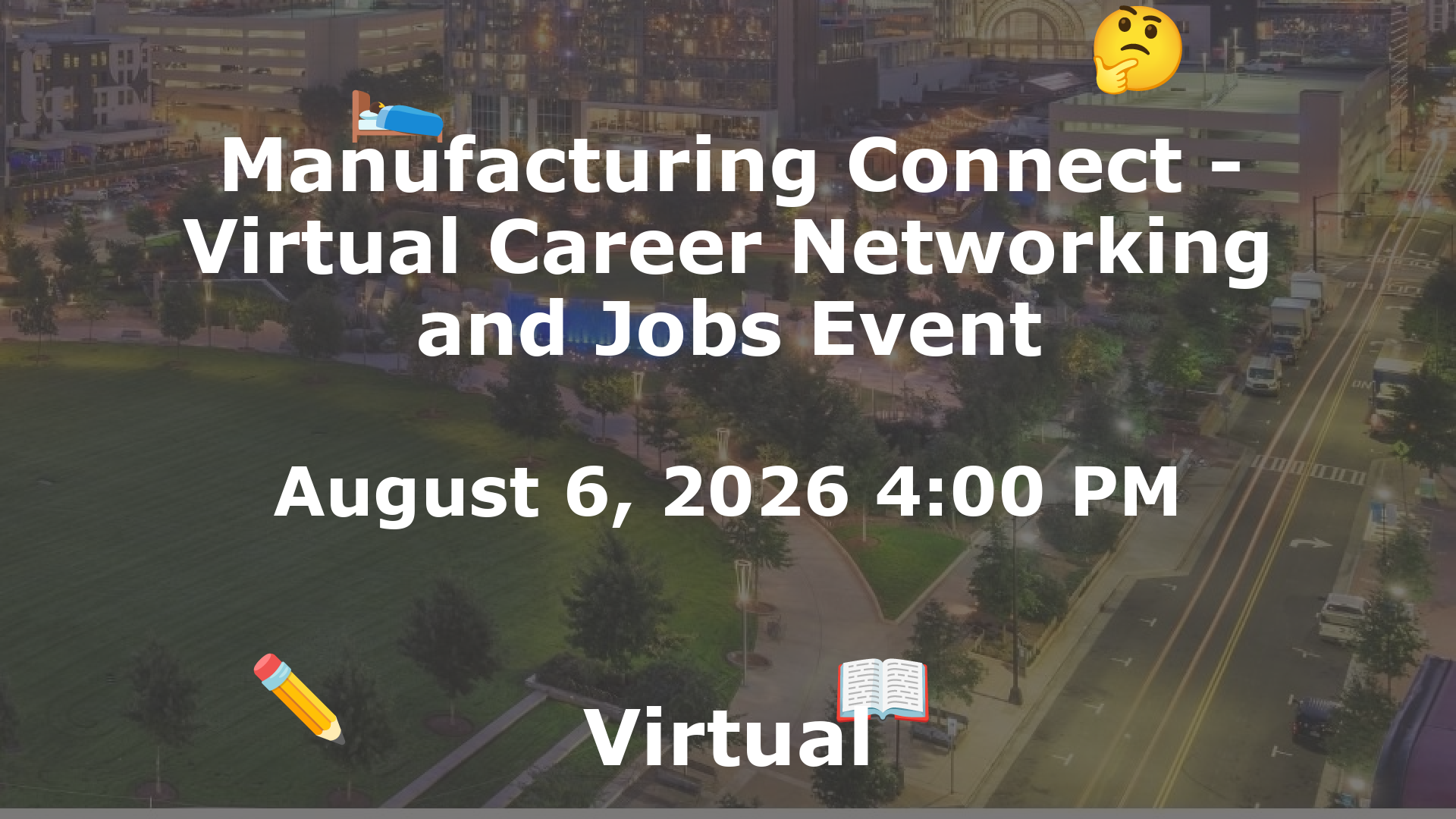 Manufacturing Connect - Virtual Career Networking and Jobs Event event image